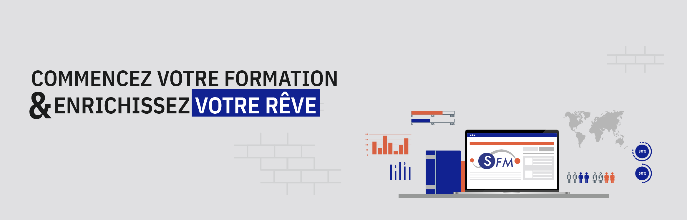 Commencez votre formation enrichissez votre rêves