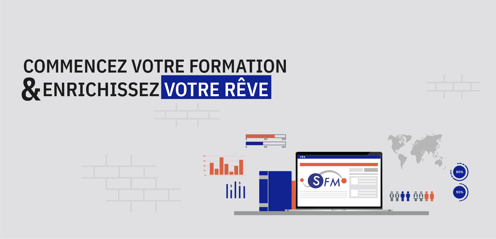 Commencez votre formation enrichissez votre rêves